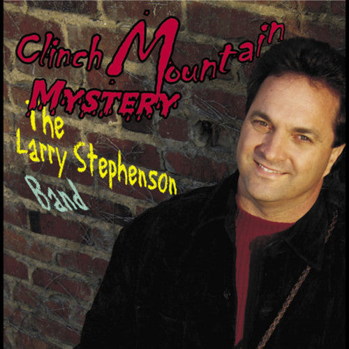 Larry Stephenson: Clinch Mountain Mystery  \ CD
