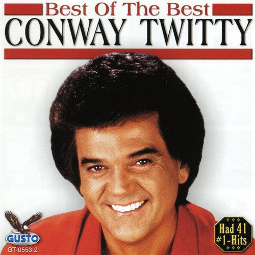 Conway Twitty: Best of the Best  \ CD