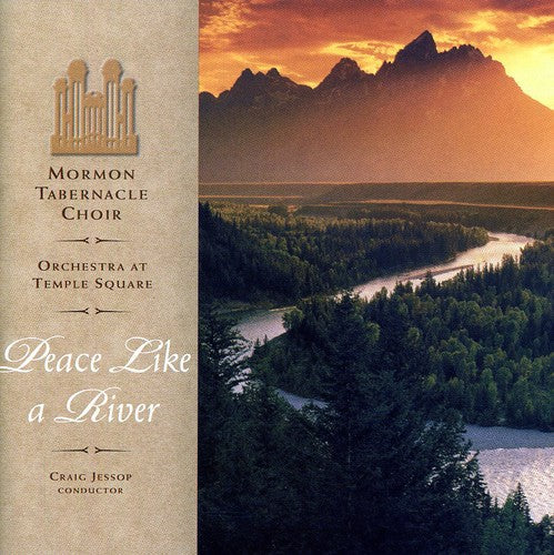 Mormon Tabernacle Choir: Peace Like a River  \ CD