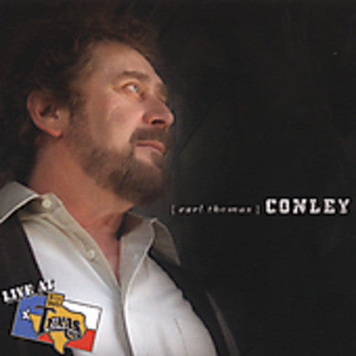 Earl Thomas Conley: Live at Billy Bob's Texas  \ CD