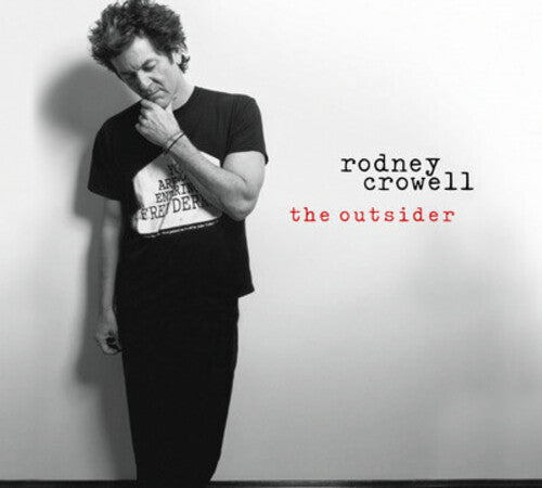 Rodney Crowell: Outsider  \ CD