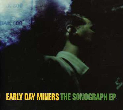 Early Day Miners: Sonograph EP  \ CD