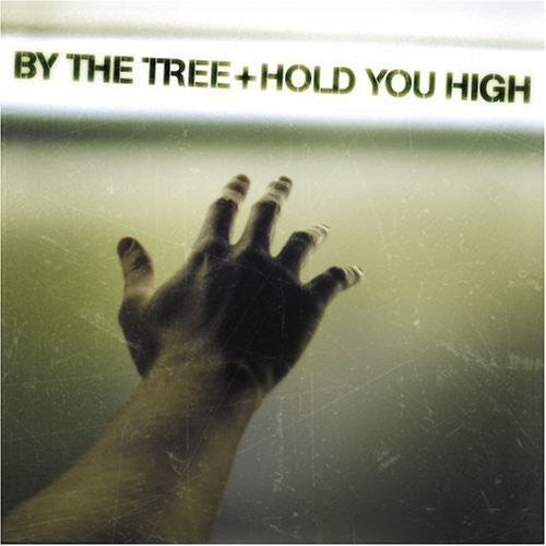 By the Tree: Hold You High  \ CD