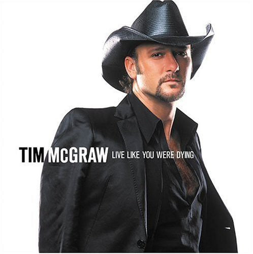 Tim McGraw: Live Like You Were Dying  \ CD