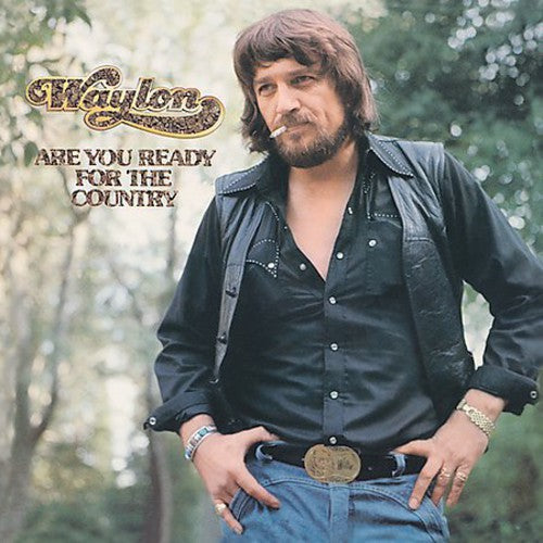 Waylon Jennings: Are You Ready for the Country  \ CD