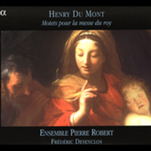 Ensemble Pierre Robert: Motets Pour la Messe Du Roy  \ CD