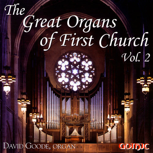 David Goode: Great Organs of First Church 2  \ CD