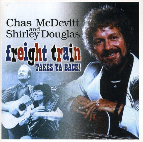 Chas McDevitt: Freight Train  \ CD