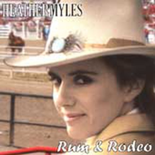 Heather Myles: Rum & Rodeo  \ CD