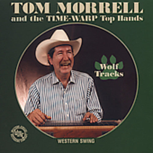 Tom Morrell & Time Warp Tophands: Wolf Tracks  \ CD