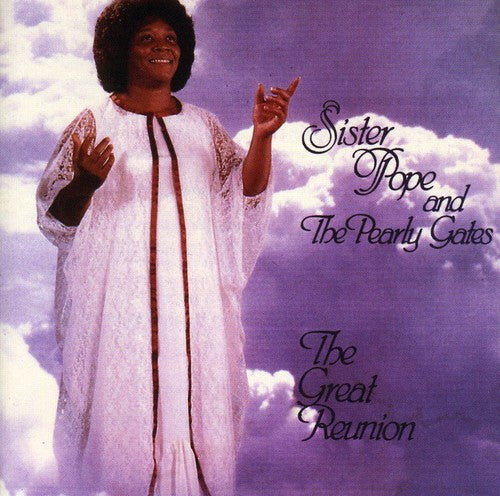 Sister Pope & Pearly Gates: The Great Reunion  \ CD