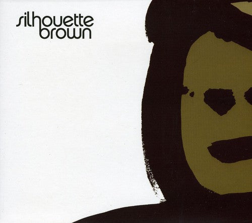 Silhouette Brown: Neo Soul Meets London Broken Beat  \ CD