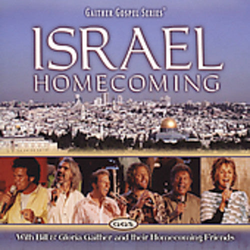 Bill Gaither: Israel Homecoming  \ CD