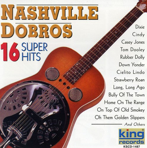 Nashville Dobros: 16 Super Hits  \ CD