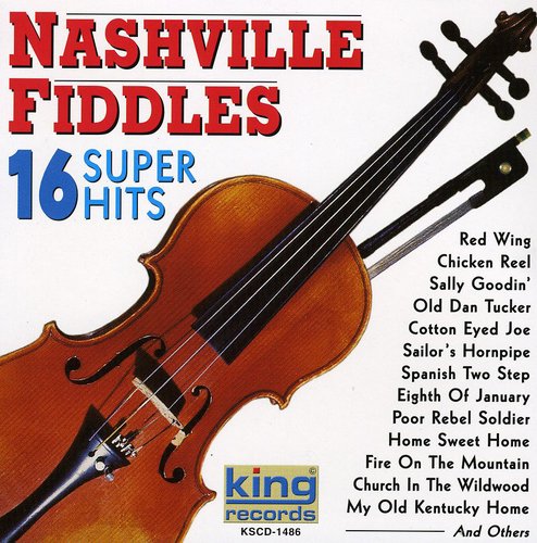 Nashville Fiddles: 16 Super Hits  \ CD
