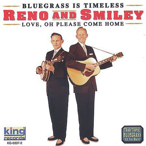 Reno & Smiley: Love Oh Please Come Home  \ CD