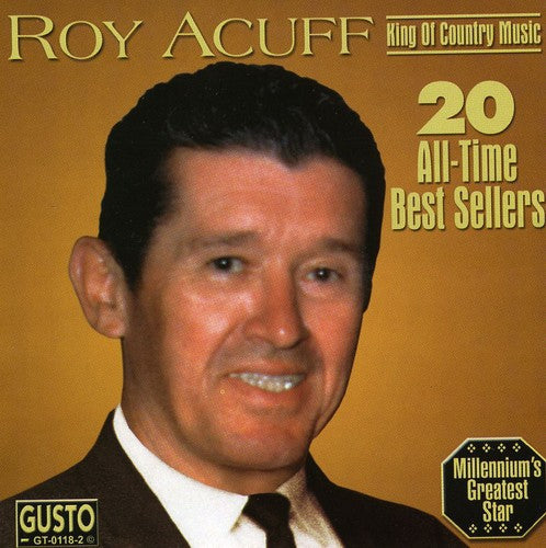 Roy Acuff: 20 All Time Best Sellers  \ CD