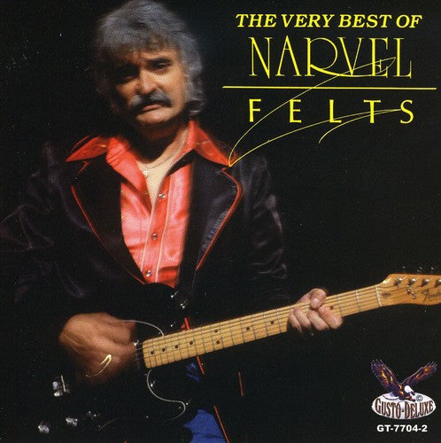 Narvel Felts: The Very Best Of Narvel Felts  \ CD