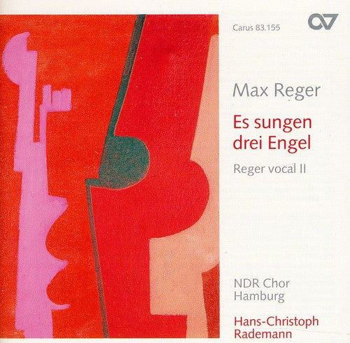 Max Reger: Es Sangen Drei Engel: Reger Vocal 2  \ CD
