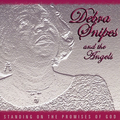 Debra Snipes: Standing on the Promises of God  \ CD