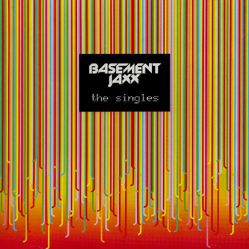 Basement Jaxx: Singles  \ CD