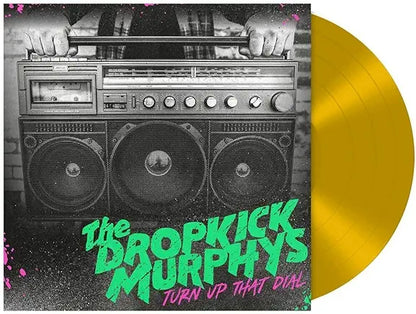 Dropkick Murphys- Turn Up That Dial [Gold Vinyl] (UK Import) - VINYL
