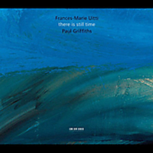 Frances-Marie Uitti: There Is Still Time  \ CD