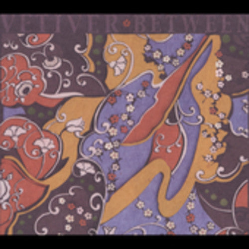 Vetiver: Between  \ CD