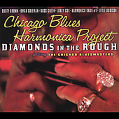 Chicago Blues Harmonica Project: Diamonds in the Rough  \ CD