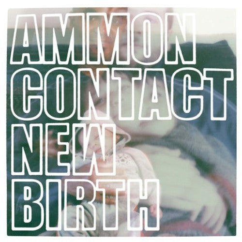 Ammoncontact: New Birth  \ CD