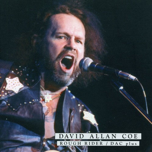 David Allan Coe: Rough Rider: Dac Plus  \ CD