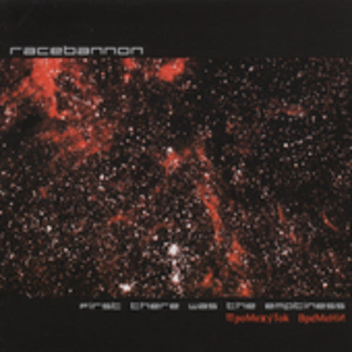 Racebannon: First There Was the Emptiness  \ CD