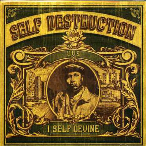 I Self Devine: Self Destruction  \ CD