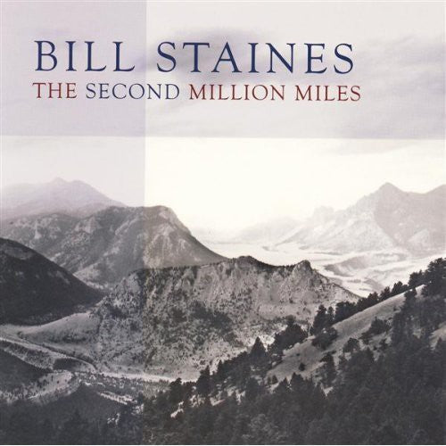 Bill Staines: Second Million Miles  \ CD