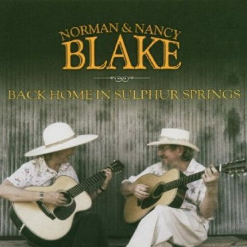 Norman Blake & Nancy: Back Home in Sulphur Springs  \ CD
