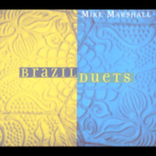 Mike Marshall: Brazil Duets  \ CD