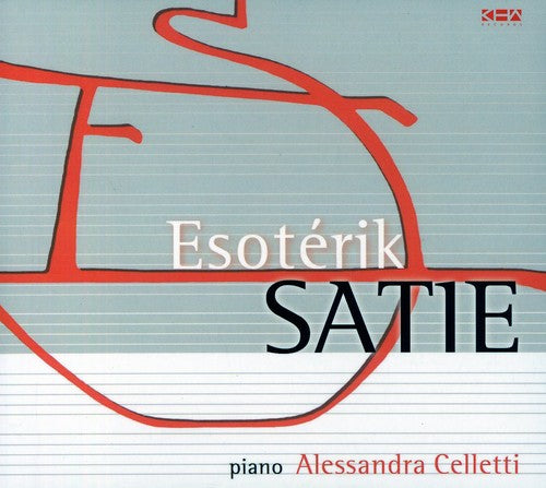 Alessandra Celletti: Esoterik Satie  \ CD