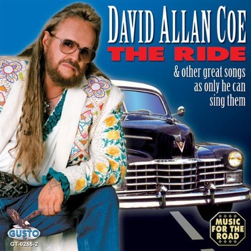 David Allan Coe: Ride  \ CD
