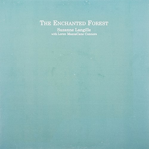 Loren Connors: Enchanted Forest \ LP