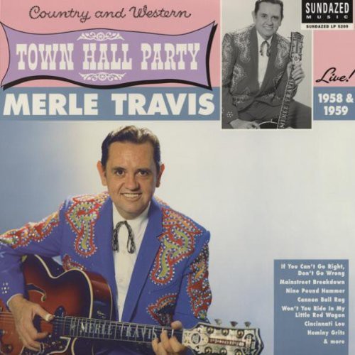 Merle Travis: Live At Town Hall Party 1958 and 1959 \ LP
