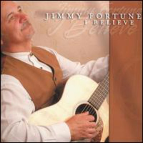 Jimmy Fortune: I Believe  \ CD