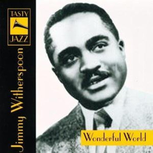 Jimmy Witherspoon: Wonderful World  \ CD