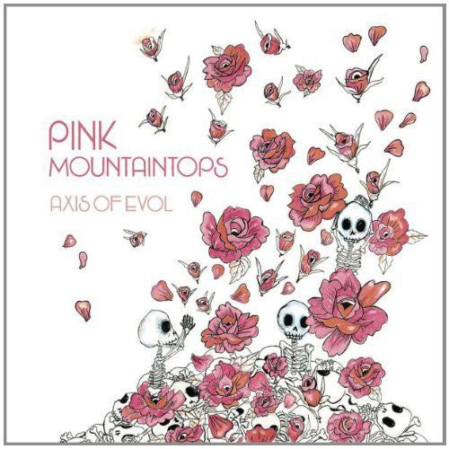 The Pink Mountaintops: Axis of Evol  \ CD
