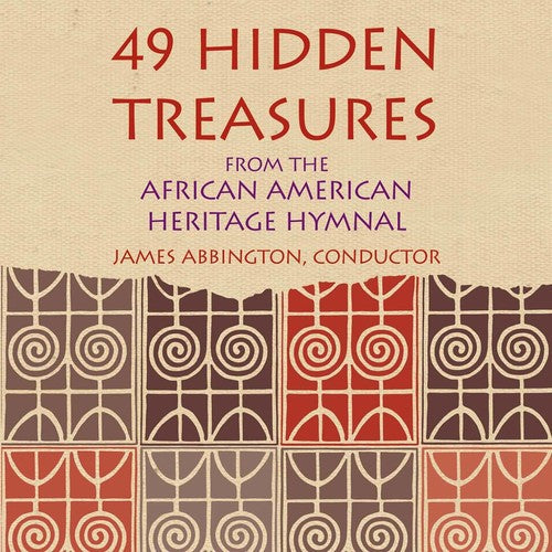 James Abbington: 49 Hidden Treasures: From The African American Heritage Hymnal  \ CD