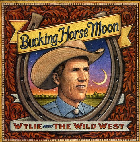 Wylie & Wild West: Bucking Horse Moon  \ CD