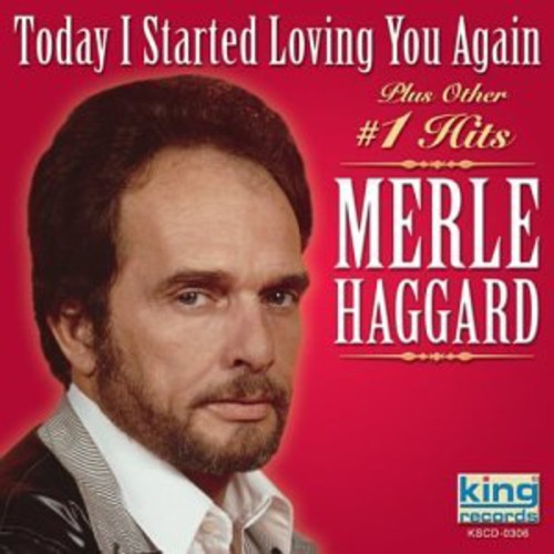 Merle Haggard: Today I Started Loving You Again  \ CD
