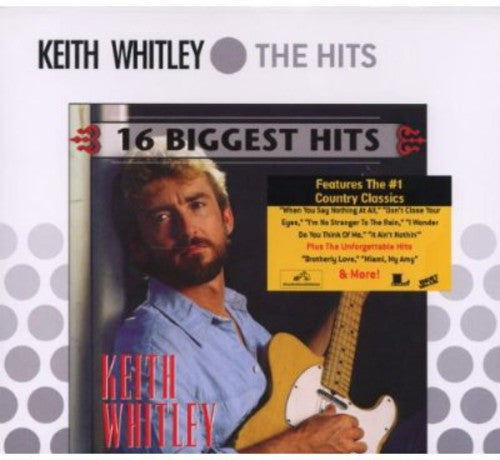 Keith Whitley: 16 Biggest Hits  \ CD