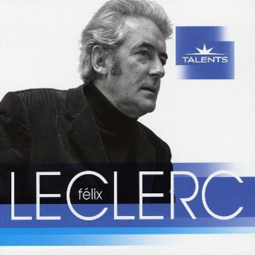 Felix Leclerc: Talents  \ CD