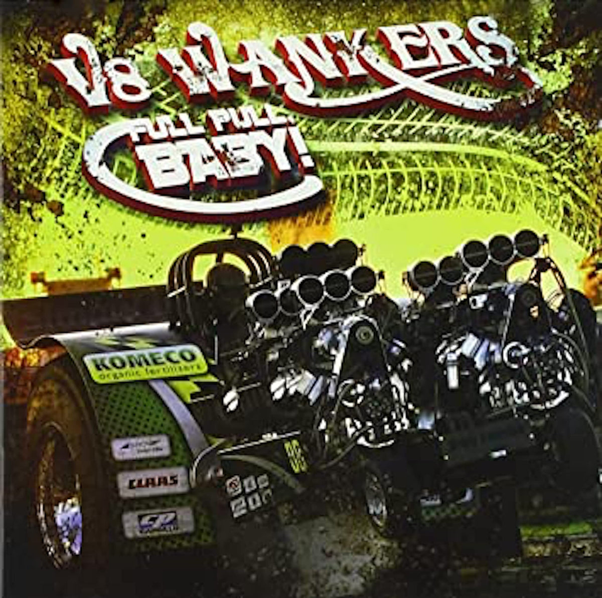 V8 Wankers: Full Pull Baby - CD