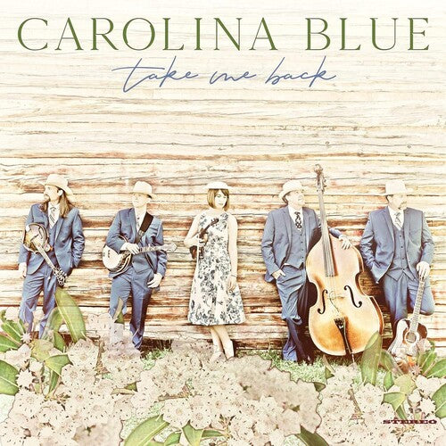Carolina Blue: Take Me Back \ LP